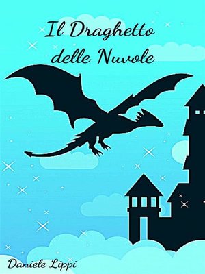 cover image of Il Draghetto delle Nuvole
